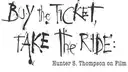 Buy the Ticket, Take the Ride
