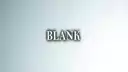 Blank