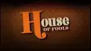 House of Fools