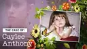 The Case of: Caylee Anthony