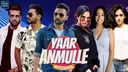 Yaar Anmulle Returns