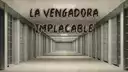 La vengadora implacable