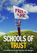 Schools of Trust: Aufbruch zu den Schulen von Morgen