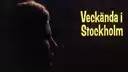 Veckända i Stockholm