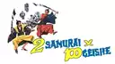 Due samurai per cento geishe
