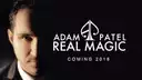Adam Patel: Real Magic