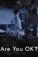 Are You Ok?