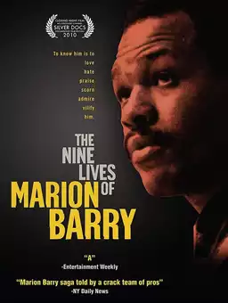 The Nine Lives of Marion Barry