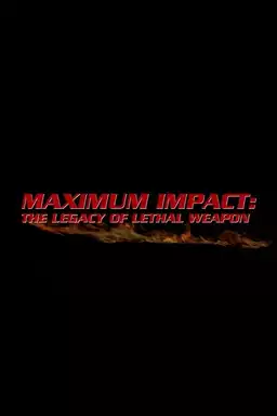 Maximum Impact: The Legacy of 'Lethal Weapon'