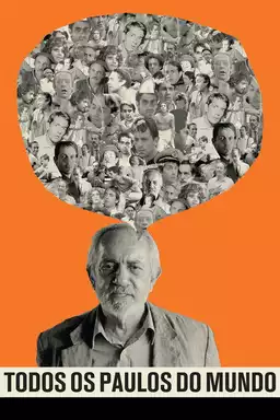 All Paulos in the World - Paulo José