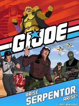 G.İ. Joe: Qalx, Serpentor, Qalx!