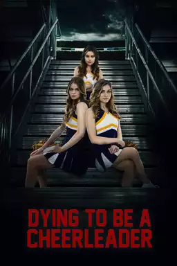 Dying to be a Cheerleader