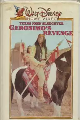 Texas John Slaughter: Geronimo's Revenge