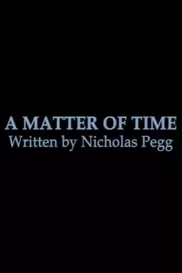 A Matter of Time