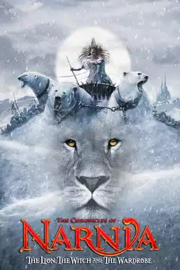 The Chronicles of Narnia: The Lion, the Witch and the Wardrobe