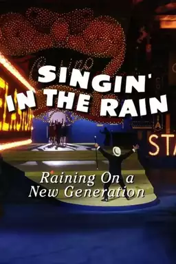 Singin' in the Rain: Raining on a New Generation