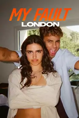 My Fault: London