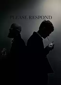 Please Respond