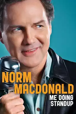 Norm MacDonald: Me Doing Standup