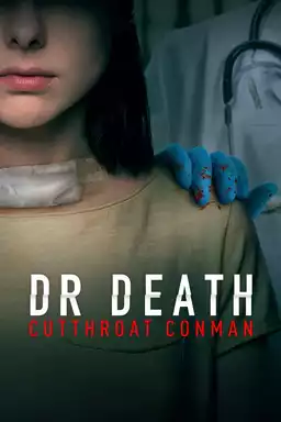 Dr. Death: Cutthroat Conman