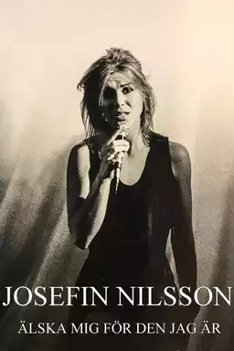 Josefin Nilsson - Love Me for Who I Am