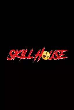 Skill House