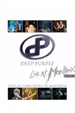 Deep Purple: They All Came Down to Montreux – Live at Montreux 2006