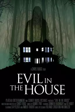 Evil in the House