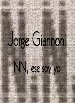 Jorge Giannoni: NN, ese soy yo