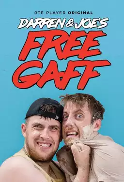 Darren & Joe's Free Gaff