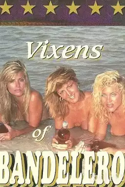 Vixens of Bandelero