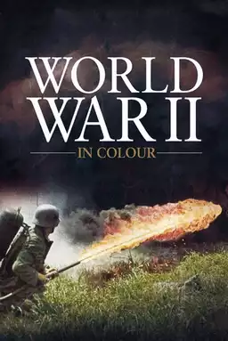 World War II In HD Colour