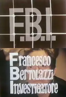 FBI – Francesco Bertolazzi investigatore