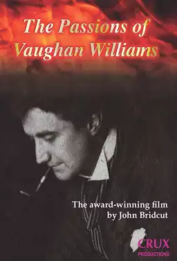 The Passions of Vaughan Williams