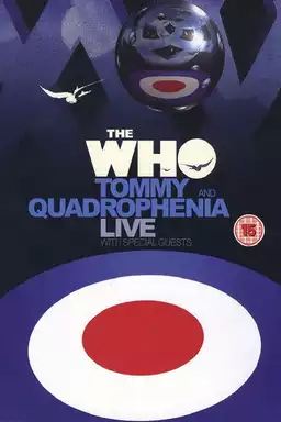 The Who: Tommy and Quadrophenia Live