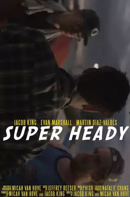 Super Heady