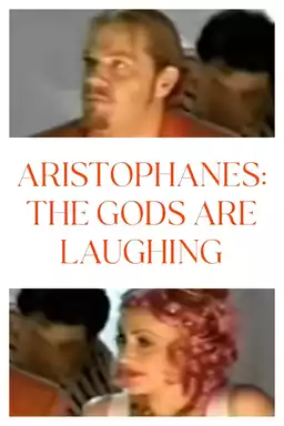 Aristophanes: The Gods Are Laughing