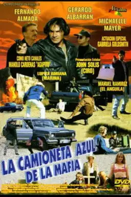 La Camioneta Azul De La Mafia
