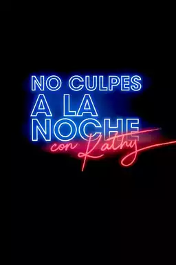 No culpes a la noche