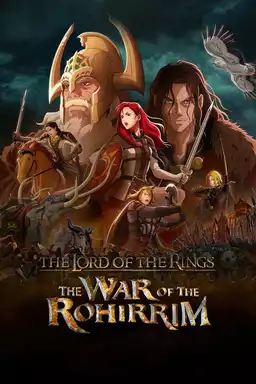 The Lord of the Rings: The War of the Rohirrim