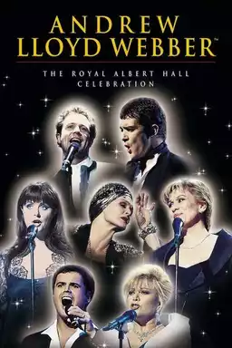 Andrew Lloyd Webber - The Royal Albert Hall Celebration