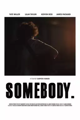 Somebody.