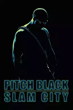 Pitch Black: Slam City