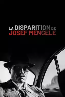 The Disappearance of Josef Mengele