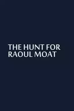 The Hunt for Raoul Moat