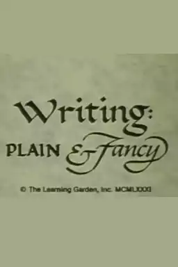 Writing: Plain & Fancy