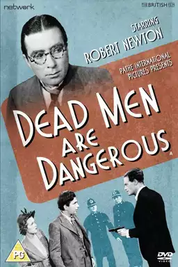 Dead Men Are Dangerous