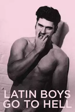 Latin Boys Go to Hell