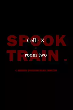 Spook Train: Room Two – Cell-X