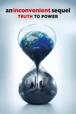 movie An Inconvenient Sequel: Truth to Power